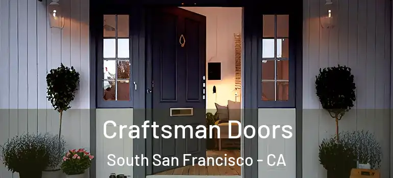  Craftsman Doors South San Francisco - CA