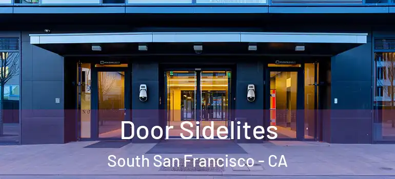  Door Sidelites South San Francisco - CA