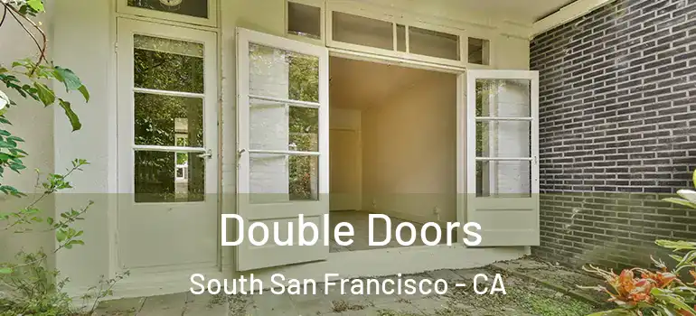  Double Doors South San Francisco - CA