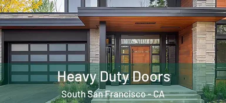  Heavy Duty Doors South San Francisco - CA