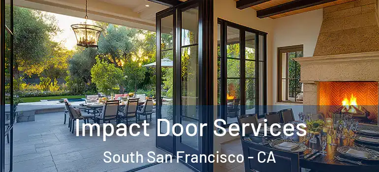  Impact Door Services South San Francisco - CA