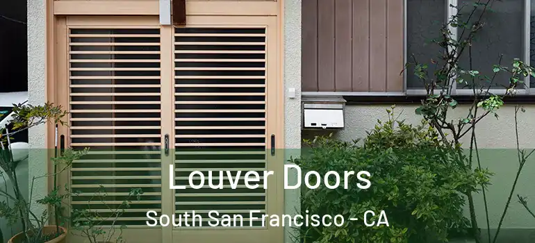  Louver Doors South San Francisco - CA
