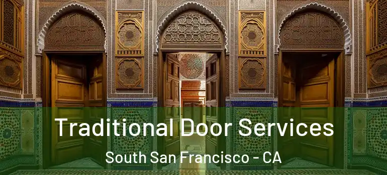  Traditional Door Services South San Francisco - CA